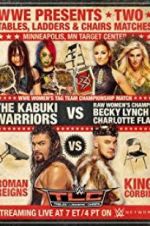 Watch WWE TLC: Tables, Ladders &amp; Chairs 2KMovies