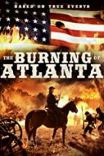 Watch The Burning of Atlanta 2KMovies