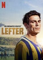 Watch Lefter: The Story of the Ordinarius 2KMovies
