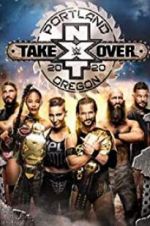 Watch NXT TakeOver: Portland 2KMovies