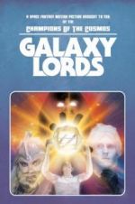 Watch Galaxy Lords 2KMovies