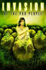 Watch Invasion of the Pod People 2KMovies