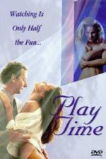 Watch Play Time 2KMovies