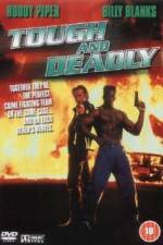 Watch Tough and Deadly 2KMovies