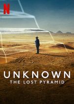 Watch Unknown: The Lost Pyramid 2KMovies