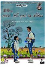 Watch Wait 'Til You're Older 2KMovies