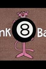 Watch Pink 8 Ball 2KMovies