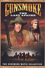 Watch Gunsmoke: The Last Apache 2KMovies