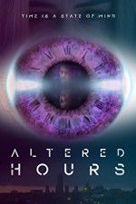 Watch Altered Hours 2KMovies