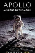 Watch Apollo: Missions to the Moon 2KMovies