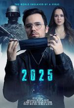 Watch 2025 - The World enslaved by a Virus 2KMovies
