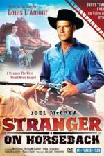 Watch Stranger on Horseback 2KMovies