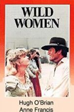 Watch Wild Women 2KMovies