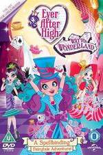Watch Ever After High: Way Too Wonderland 2KMovies
