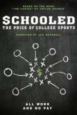Watch Schooled: The Price of College Sports 2KMovies