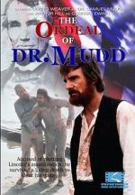Watch The Ordeal of Dr. Mudd 2KMovies