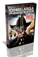 Watch Come Hell Or High Water 2KMovies