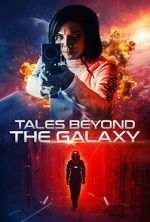 Watch Tales Beyond the Galaxy 2KMovies