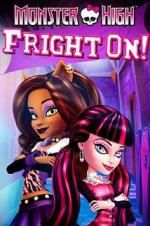 Watch Monster High: Fright On! 2KMovies