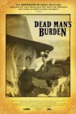 Watch Dead Mans Burden 2KMovies