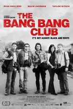 Watch The Bang Bang Club 2KMovies