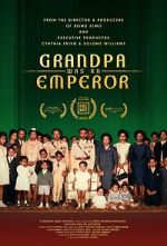 Watch Grandpa Was an Emperor 2KMovies