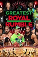 Watch WWE Greatest Royal Rumble 2KMovies