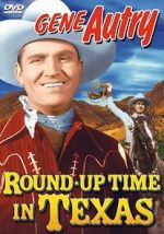 Watch Round-Up Time in Texas 2KMovies