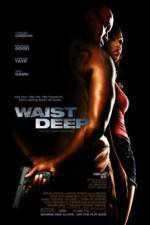 Watch Waist Deep 2KMovies