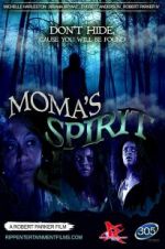 Watch Moma\'s Spirit 2KMovies