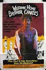 Watch Welcome Home Brother Charles 2KMovies