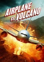 Watch Airplane vs. Volcano 2KMovies