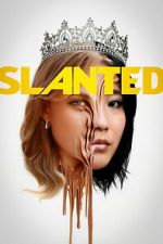 Watch Slanted 2KMovies