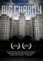 Watch Big Charity: The Death of America's Oldest Hospital 2KMovies