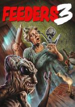 Watch Feeders 3: The Final Meal 2KMovies