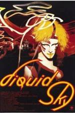 Watch Liquid Sky 2KMovies