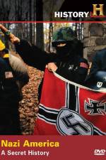 Watch Nazi America A Secret History 2KMovies