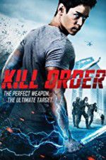 Watch Kill Order 2KMovies