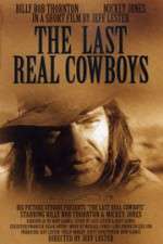 Watch The Last Real Cowboys 2KMovies