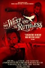 Watch The West and the Ruthless 2KMovies