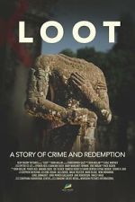 Watch LOOT: A Story of Crime and Redemption 2KMovies