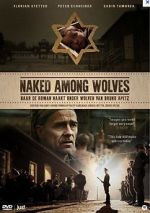 Watch Naked Among Wolves 2KMovies