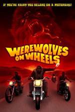 Watch Werewolves on Wheels 2KMovies