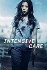 Watch Intensive Care 2KMovies