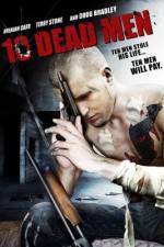 Watch Ten Dead Men 2KMovies