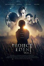 Watch Project Eden Vol I 2KMovies