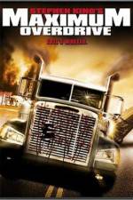Watch Maximum Overdrive 2KMovies