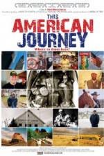 Watch This American Journey 2KMovies