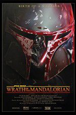 Watch Star Wars: Wrath of the Mandalorian 2KMovies