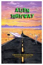 Watch Alien Highway 2KMovies
